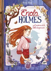 ENOLA HOLMES 1. Y EL MISTERIO DE LA DOBLE DESAPARICION