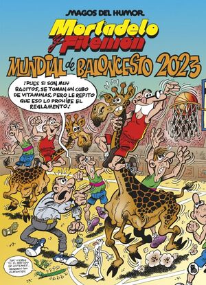 MORTADELO 220. MUNDIAL DE BALONCESTO 2023