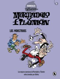 MORTADELO Y FILEMON 5. LOS MONSTRUOS ESENCIAL