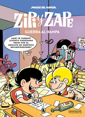 MAGOS HUMOR ZIPI Y ZAPE 223. GUERRA AL HAMPA