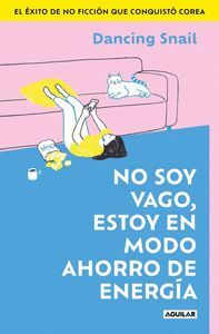 NO SOY VAGO ESTOY EN MODO AHORRO DE ENERGIA