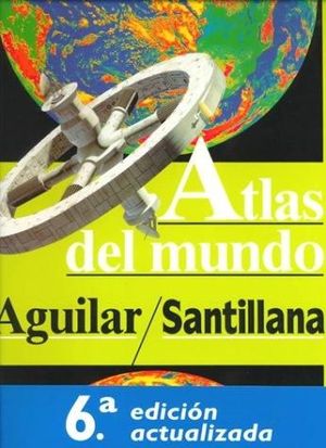 ATLAS DEL MUNDO (AGUILAR) SANTILLANA