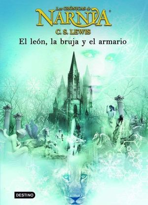 LAS CRONICAS DE NARNIA 2. EL LEON, LA BRUJA Y EL ARMARIO