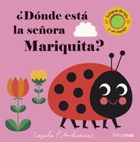 DONDE ESTA LA SEÑORA MARIQUITA