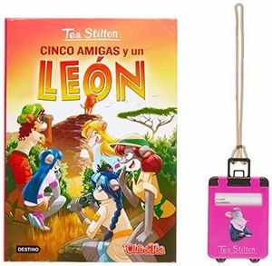 PACK TEA STILTON 17. CINCO AMIGAS Y UN LEON + IDENTIFICADOR DE MALETA