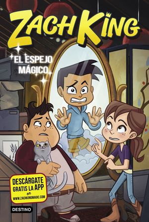 ZACH KING 3. EL ESPEJO MAGICO