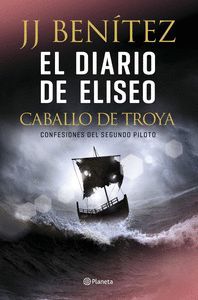 EL CABALLO DE TROYA. EL DIARIO DE ELISEO