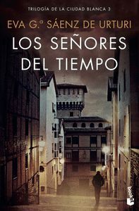 CIUDAD BLANCA 3. LOS SEÑORES DEL TIEMPO