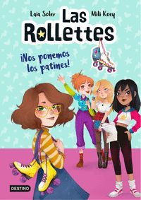 ROLLETTES 1. NOS PONEMOS LOS PATINES