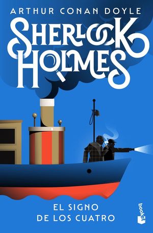 SHERLOCK HOLMES. EL SIGNO DE LOS CUATRO