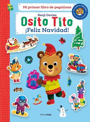 OSITO TITO. MI PRIMER LIBRO DE PEGATINAS. FELIZ NAVIDAD