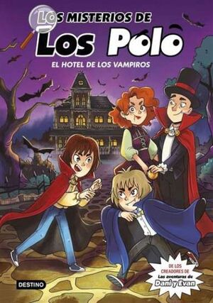 MISTERIOS DE LOS POLO 2. LOS. EL HOTEL DE LOS VAMPIROS