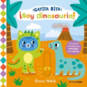 GATITA RITA. SOY DINOSAURIA