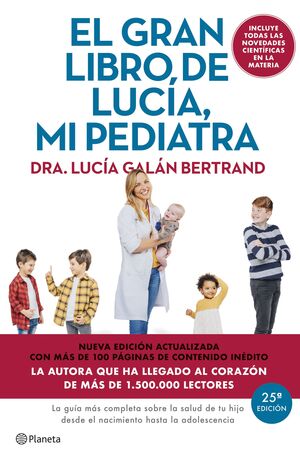 GRAN LIBRO DE LUCIA MI PEDIATRA, EL (ED. 5º ANIVERSARIO)