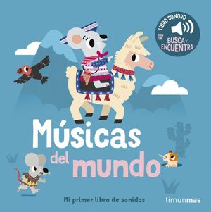 MUSICAS DEL MUNDO. MI PRIMER LIBRO DE SONIDOS