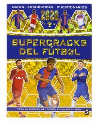 SUPERCRACKS DEL FUTBOL 2026