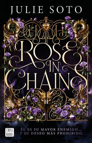 EVERMORE  1. ROSE IN CHAINS. EDICION RUSTICA