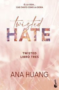 TWISTED 3. TWISTED HATE