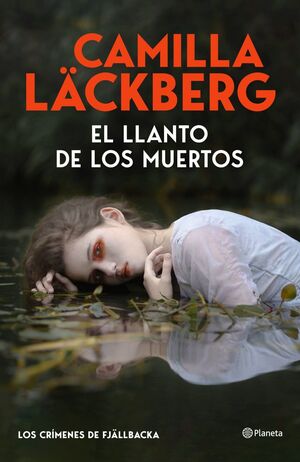EL LLANTO DE LOS MUERTOS (LOS CRIMENES DE FJALLBACKA)