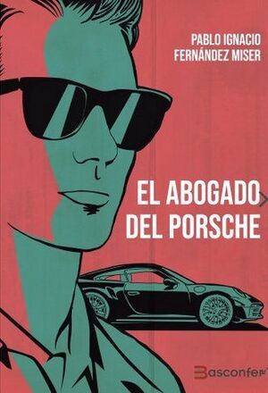 EL ABOGADO DEL PORSCHE