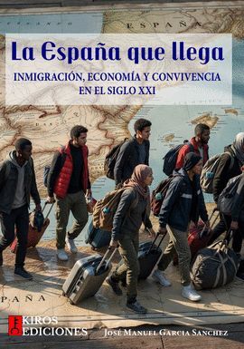LA ESPAÑA QUE LLEGA