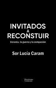 INVITADOS A RECONSTRUIR