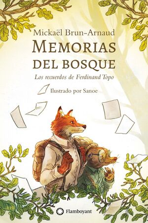 MEMORIAS DEL BOSQUE 1. LOS RECUERDOS DE FERDINAND TOPO