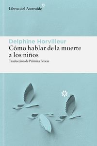 CÓMO HABLAR DE LA MUERTE A LOS NIÑOS
