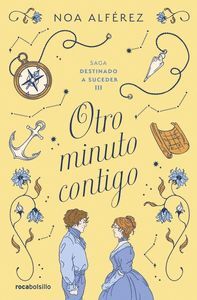 DESTINADO A SUCEDER 3. OTRO MINUTO CONTIGO
