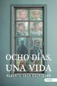 OCHO DIAS, UNA VIDA