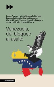VENEZUELA, DEL BLOQUEO AL ASALTO
