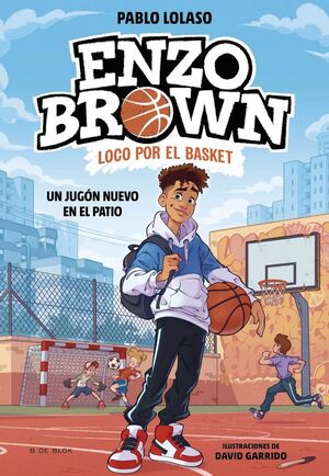 ENZO BROWN 1. UN JUGON NUEVO EN EL PATIO