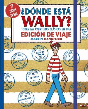 DONDE ESTA WALLY. TODAS LAS AVENTURAS CLASICAS DE WALLY EN UNA EDICION DE VIAJE