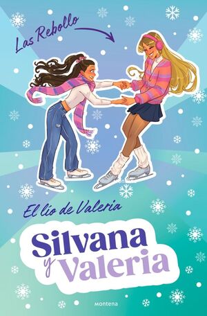 SILVANA Y VALERIA REBOLLO 2. EL LIO DE VALERIA