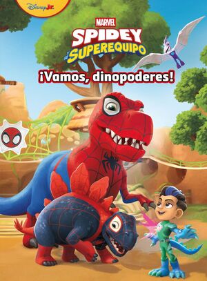 SPIDEY Y SU SUPEREQUIPO VAMOS DINOPODERES