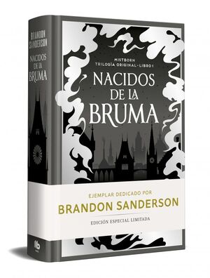 NACIDOS DE LA BRUMA (ED. LIMITADA FIRMADA) (TRILOGIA ORIGINAL MISTBORN 1)