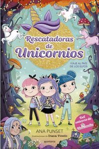 RESCATADORAS DE UNICORNIOS 8. VIAJE AL PAIS DE LOS ELFOS