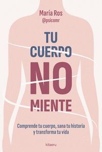 TU CUERPO NO MIENTE