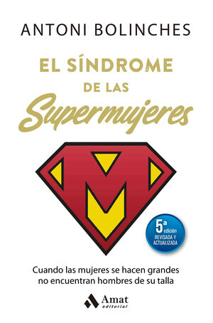 EL SINDROME DE LAS SUPERMUJERES