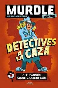 MURDLE 1. DETECTIVES A LA CAZA