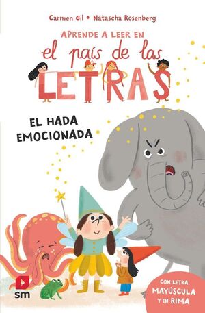 APRENDE A LLEER EN EL PAIS DE LAS LETRAS 10. EL HADA EMOCIONADA