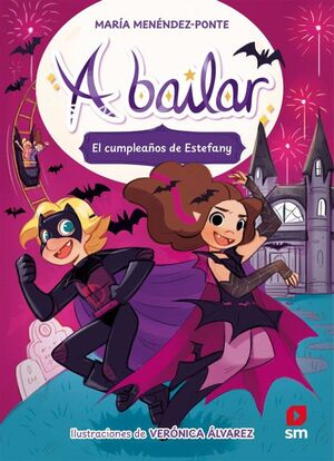 A BAILAR 5. EL CUMPLEA¥OS DE ESTEFANY