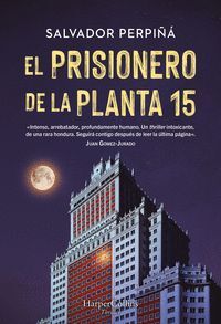 EL PRISIONERO DE LA PLANTA 15