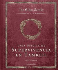 THE ELDER SCROLLS: GUIA OFICIAL DE SUPERVIVENCIA EN TAMRIEL