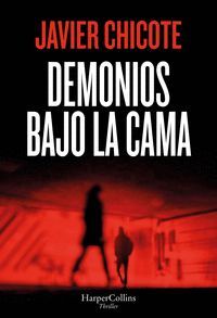 DEMONIOS BAJO LA CAMA