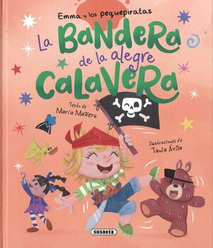 LA BANDERA DE LA ALEGRE CALAVERA (EMMA Y LOS PEQUE