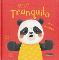 ESTOY TRANQUILO Y NO ENFADADO