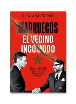 MARRUECOS, EL VECINO INCOMODO