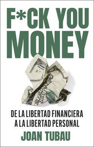 FUCK YOU MONEY