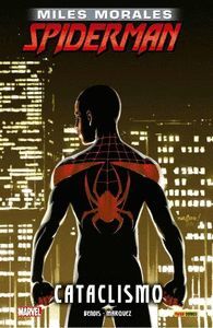 ULTIMATE SPIDERMAN INTEGRAL MILES MORALES   04 CATACLISMO
